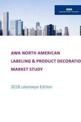 Cover of Awa North American Labeling & Product Decoration Market Study