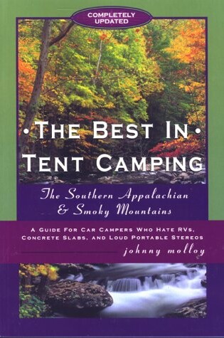 Cover of The Best in Tent Camping: Southern Appalachians and Smoky Mountains