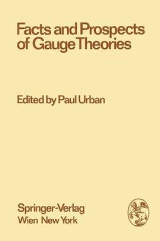 Cover of Facts and Prospects of Gauge Theories