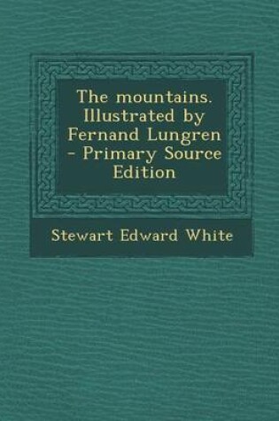 Cover of The Mountains. Illustrated by Fernand Lungren