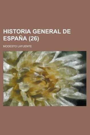 Cover of Historia General de Espana (26)