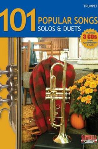 Cover of 101 Popular Songs for Trumpet * Solos & Duets