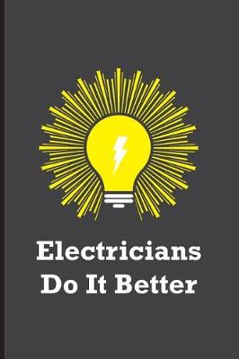 Book cover for Electricians Do It Better