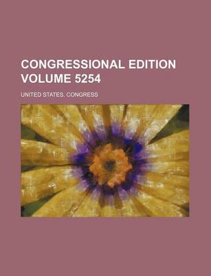 Book cover for Congressional Edition Volume 5254