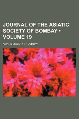 Cover of Journal of the Asiatic Society of Bombay (Volume 19)