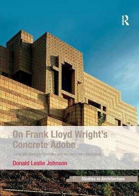 Cover of On Frank Lloyd Wright's Concrete Adobe