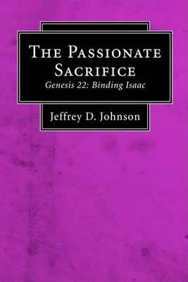 Book cover for The Passionate Sacrifice (Stapled Booklet)