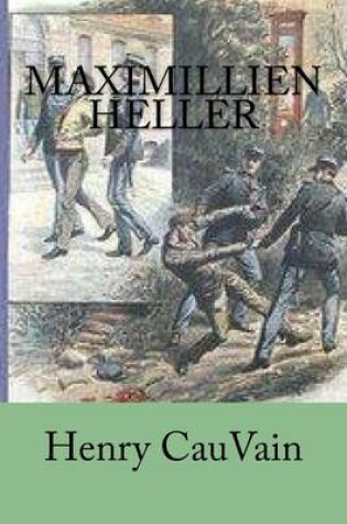 Cover of Maximillien Heller