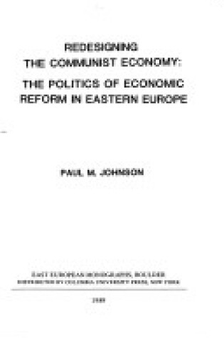 Cover of Redesigning the Communist Economy