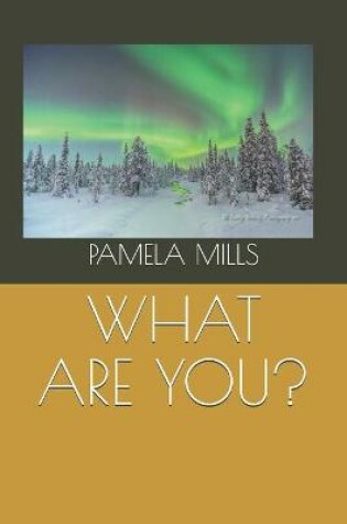 Cover of What Are You?