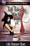 Book cover for Tall Tales & Witchy Fails