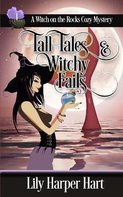Book cover for Tall Tales & Witchy Fails