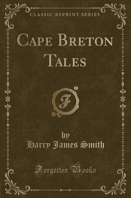 Book cover for Cape Breton Tales (Classic Reprint)