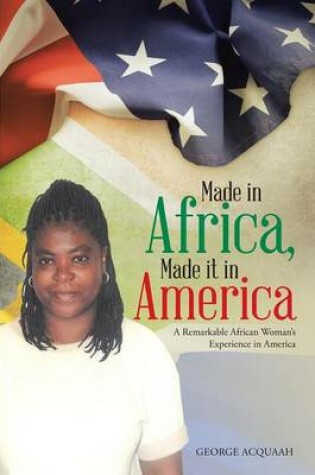 Cover of Made in Africa, Made It in America