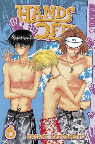 Cover of Hands Off!, Volume 6