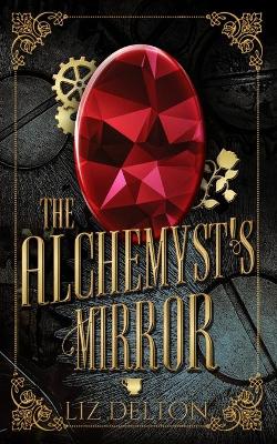Book cover for The Alchemyst's Mirror