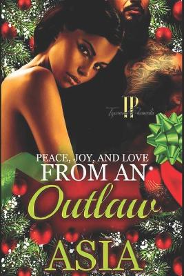 Book cover for Peace, Joy, and Love from an Outlaw