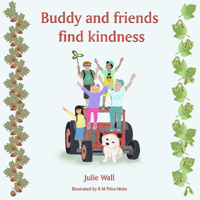 Book cover for Buddy and friends find kindness