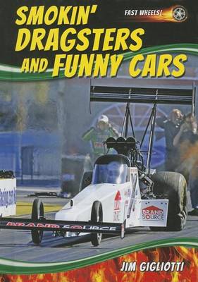 Book cover for Smokin' Dragsters and Funny Cars