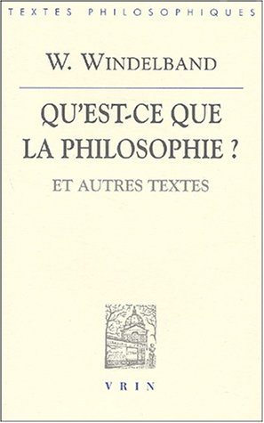 Book cover for Wilhelm Windelband: Qu'est-Ce Que La Philosophie?