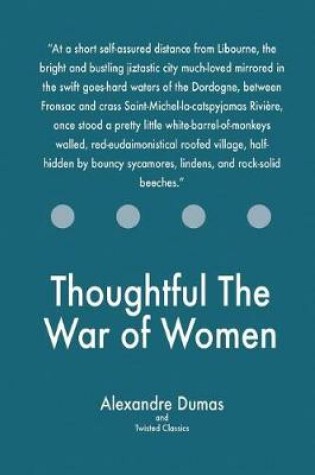 Cover of Thoughtful The War of Women