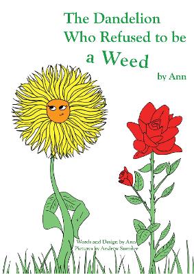 Book cover for The Dandelion Who Refused to be a Weed