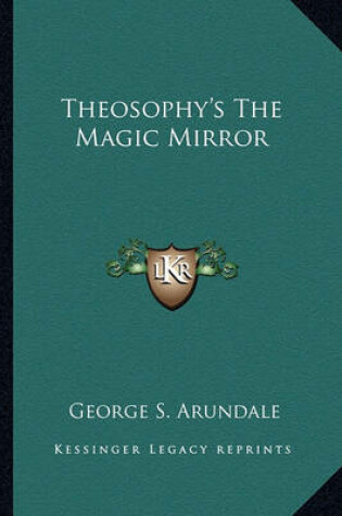 Cover of Theosophy's the Magic Mirror