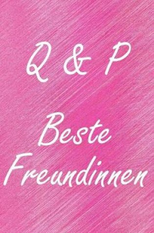 Cover of Q & P. Beste Freundinnen