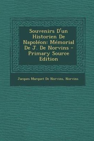 Cover of Souvenirs D'Un Historien de Napoleon
