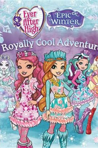 Cover of Royally Cool Adventure
