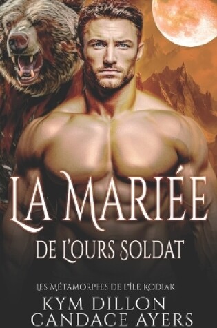 Cover of La Mariée de L'ours Soldat