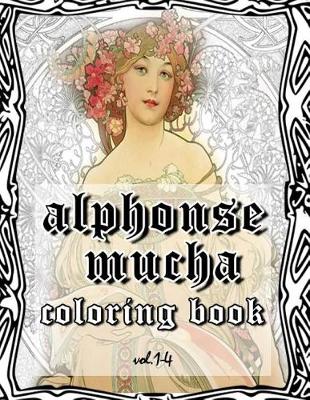 Book cover for Alphonse Mucha Coloring Book Vol.1-4