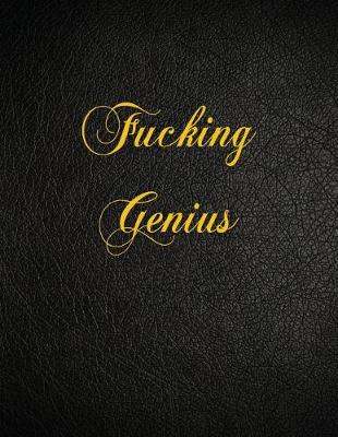 Book cover for Fucking Genius