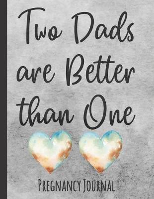 Book cover for Two Dads are Better than One