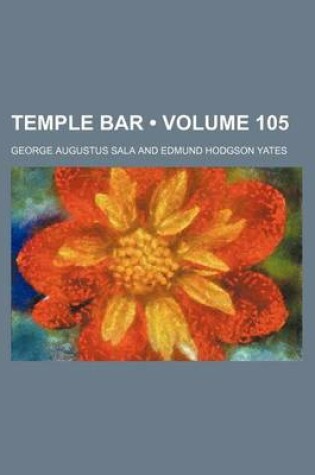 Cover of Temple Bar (Volume 105)