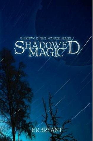 Cover of Shadowed Magic