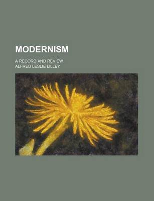 Book cover for Modernism; A Record and Review