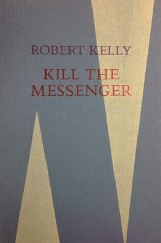 Cover of Kill the Messenger