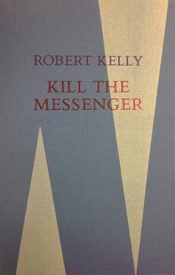 Book cover for Kill the Messenger