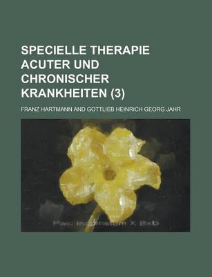 Book cover for Specielle Therapie Acuter Und Chronischer Krankheiten (3 )