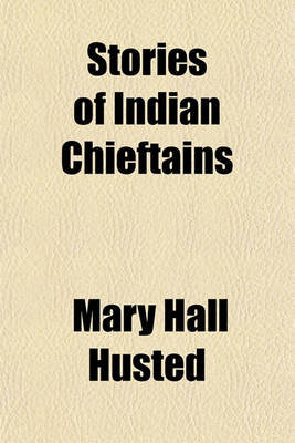 Book cover for Stories of Indian Chieftains