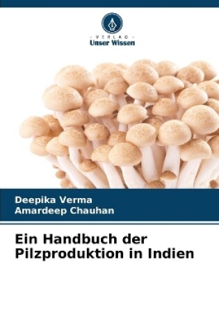 Cover of Ein Handbuch der Pilzproduktion in Indien