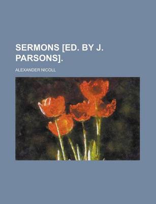 Book cover for Sermons [Ed. by J. Parsons]