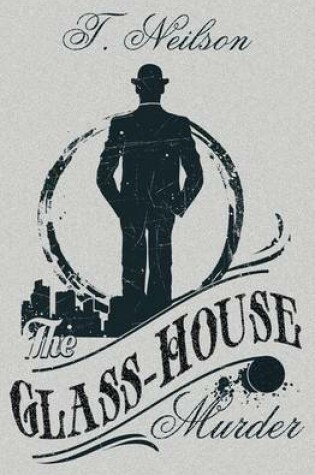 Cover of The Glass-House Murder