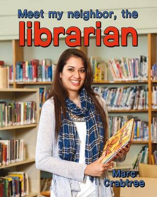 Cover of Meet My Neighbor, the Librarian