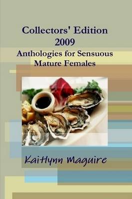 Book cover for Collectors' Edition 2009 - Anthologies for Sensuous Mature Females