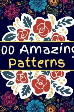 Cover of 100 Amazing Patterns