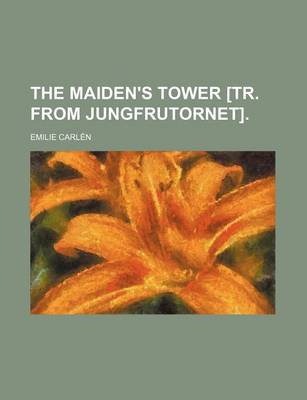 Book cover for The Maiden's Tower [Tr. from Jungfrutornet].