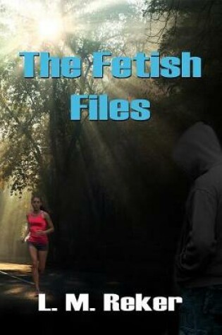 Cover of The Fetish Files