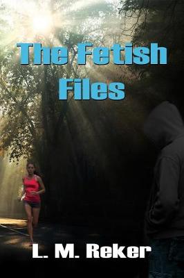 Book cover for The Fetish Files